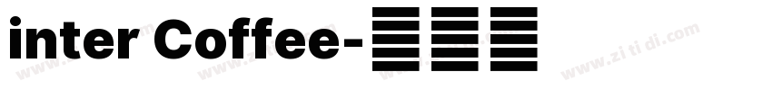 inter Coffee字体转换